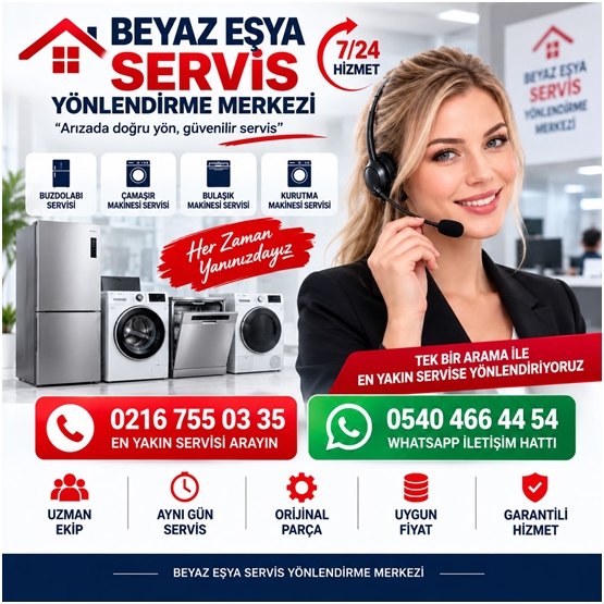 Beyaz Eşya Servisi yönlendirme merkezi ve iletişim numaraları